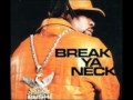 Busta Rhymes Break Ya Neck