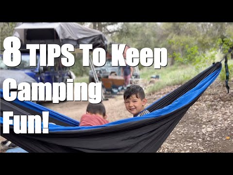 8 Tips You Need to Know to Keep Camping Fun with Kids