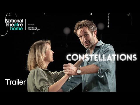 Constellations | Official Trailer: Anna Maxwell Martin and Chris O'Dowd | National Theatre at Home