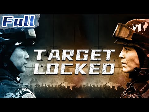 Target Locked | War | Action | China Movie Channel ENGLISH | ENGSUB