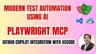 AI-Powered Test Automation: Playwright MCP (Model Context Protocol) with GitHub Copilot in Action