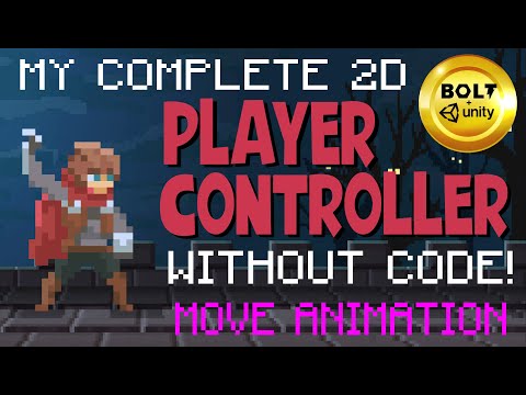 Build A Player Controller Without Code # 4 - Move Animation - Bolt Visual Scripting + Unity