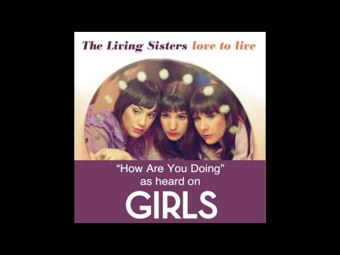 The Living Sisters "How Are You Doing"