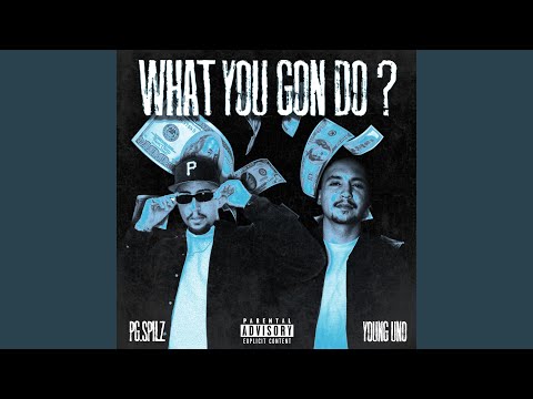 W.Y.G.D.? (feat. Young Uno)