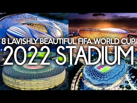 8 Lavishly Beautiful FIFA World Cup 2022 Stadium