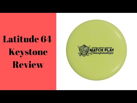 Latitude 64 Keystone Review | Disc Golf Coolness