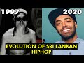 Evolution Of Sri Lankan HipHop Rap 1997 2020 Wagmeetv