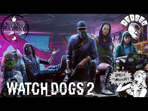 Watch Dogs 2 pt33: We do not forgive!