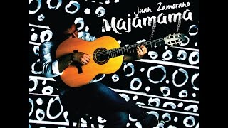Juan Zamorano - Majamama (Disco Completo)