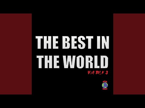 VM Talk 3: The Best in the World