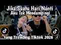 IF ONE DAY I AM NOT WITH YOU DON T MAKE ME CRY II TRENDING TIKTOK