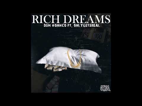 DSM Honcho x OGR416- Rich Dreams
