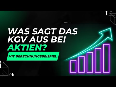 Kurs-Gewinn-Verhältnis bei Aktien | Was ist das KGV | Erklärung des KGV‘s