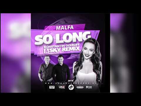 Malfa - So Long (Dj Konstantin Ozeroff & Dj Sky Remix)