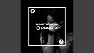 DJ Sa Pamit Mo Pulang Premium