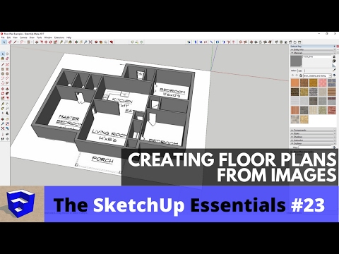 Creating Floor Plans from Images in SketchUp - The SketchUp Essentials #23