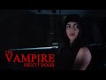 VAMPIRE NEXT DOOR FEED HER TO THE RATS