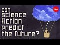 How science fiction can help predict the future - Roey Tzezana