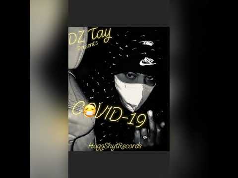 DZ Tay COVID19 (HerboJustBarsHoggMix)