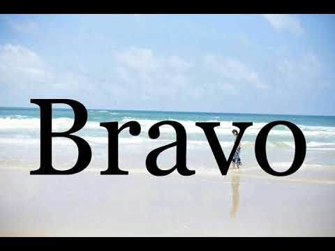 How To Pronounce Bravo🌈🌈🌈🌈🌈🌈Pronunciation Of Bravo