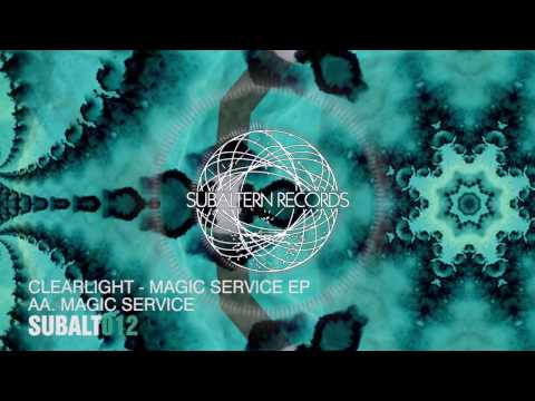 Clearlight - Magic Service EP [SUBALT012]