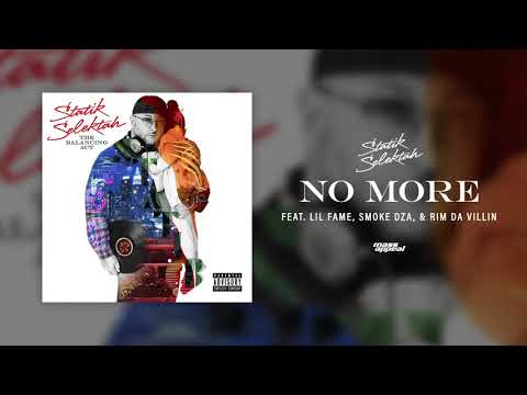 Statik Selektah - "No More" feat.  Lil Fame, Smoke DZA, & Rim Da Villin (Official Audio)