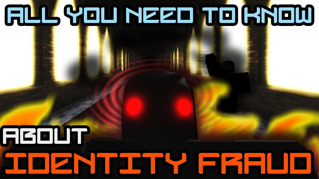 Everything About | ROBLOX Identity Fraud