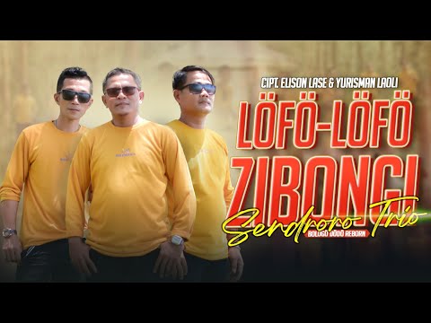 Sendroro Trio - LÕFÕ LÕFÕ ZIBONGI || Cipt. Elyson Lase & Y. Laoli || di populerkan oleh Eltoris Trio