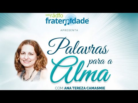 📖WORDS FOR THE SOUL #304 with Ana Tereza Camasmie | Free Will🙏