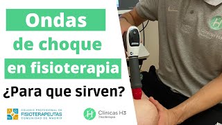 ¿Qué son las 💹ONDAS DE CHOQUE💹 en fisioterapia Tipos y tratamientos | Clínicas H3
