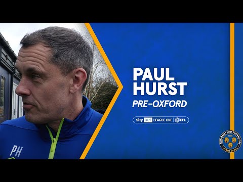 Pre-Oxford United | Paul Hurst on return to action and injury latest
