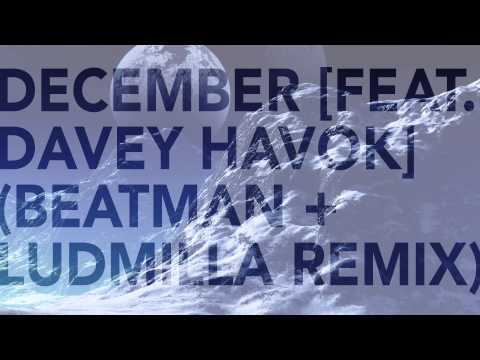 Seven Lions - December [Feat. Davey Havok] (Beatman & Ludmilla Remix)