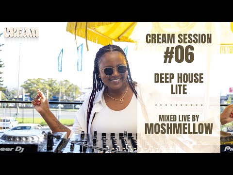 Cream Session #06 - Moshmellow | Deep House Lite