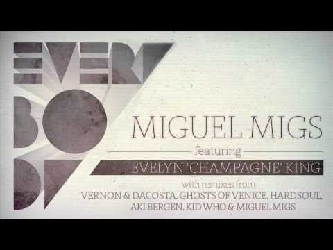 Miguel Migs 'Everybody feat. Evelyn "Champagne" King (Kid Who Italo Dub)'