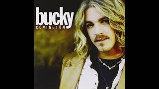 Bucky Covington   A Different World