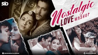 Nostalgic Love Mashup | Sid Guldekar | Best Romantic Songs | Ay Hairate | Jashn-E-Bahara | Aishwarya