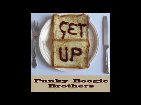 Funky Boogie Brothers - Get Up