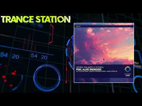 Derek Palmer & Sydien - Feel Alive (Mark Versluis Extended Remix) [EMERGENT SKIES]