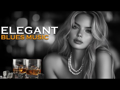 Elegant Blues - Dirty Blues & Jazz Grooves for Whiskey Nights | Soulful Blues Guitar