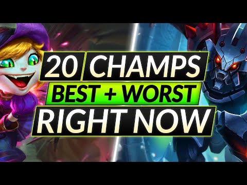 20 BEST and WORST Champions RIGHT NOW: ABUSE the 11.7 META While You Can - LoL Guide