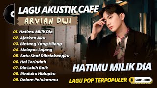Download lagu ARVIAN DWI - HATIMU MILIK DIA - AJARKAN AKU - BINTANG YANG HILANG || LAGU POP TRENDING 2026 mp3
