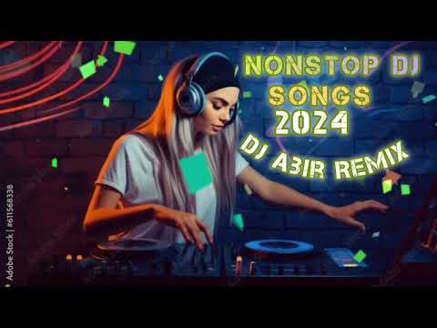 Nonstop DJ Bollywood 🎵songs🎶 2024🎧 DJ Abir Remix 🎧