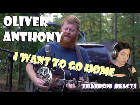 Oliver Anthony - I want to go home Reaction