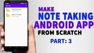 Make Note Taking Android App From Scratch | Android Studio Tutorial | Part 3