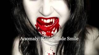 Anomaly: Razor Blade Smile