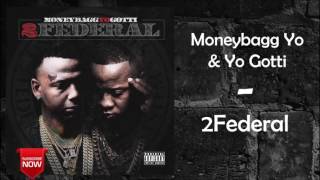 Moneybagg Yo &amp; Yo Gotti - Gang Gang Feat. Blac Youngsta [2Federal]