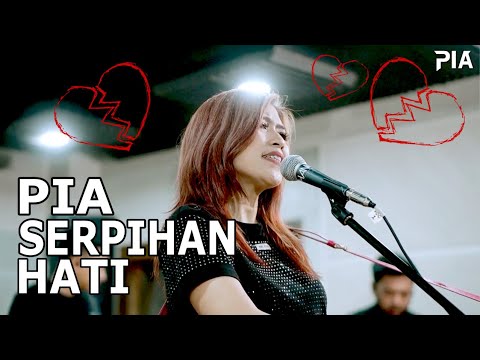 PIA - SERPIHAN HATI (Live Studio Session)