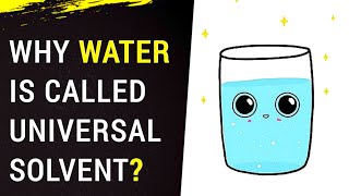 Why Water Is Called Universal Solvent? | #facts | #education | #science | #knowledge