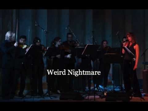 Weird Nightmare by C. Mingus © Performed by Sophie Dunér & O/Modernt Chamber Orchestra
