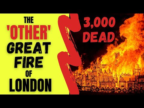 The WORST fire in History! (3,000 dead)| The 'Other' Great Fire of London | A Forgotten Disaster